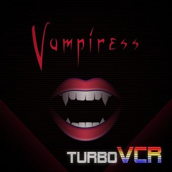 TurboVCR - Vampiress