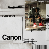 Canon - You Got Me (feat. Lawren & Xay Hill)