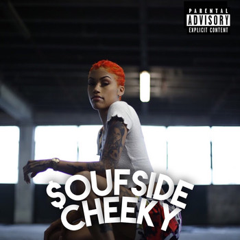 Cheeky - $oufside Cheeky (Explicit)