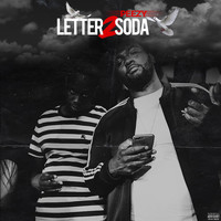 Peezy - Letter 2 Soda (Explicit)