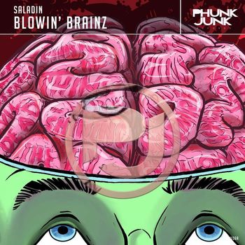 Saladin - Blowin' Brainz