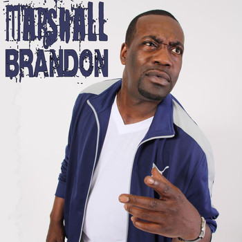 Marshall Brandon - Marshall Brandon Live from the Atlanta Comedy Theater (Explicit)