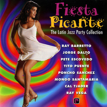Various Artists - Fiesta Picante: The Latin Jazz Party Collection