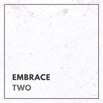 Various Artists - Embrace - Two