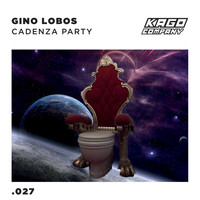 Gino Lobos - Cadenza Party