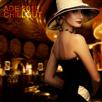 Various Artists - ADE 2018 Chillout