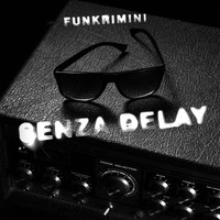 Funk Rimini - Senza Delay