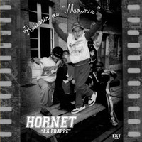 Hornet La Frappe - Réussir ou "Mounir" (Explicit)
