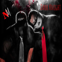 NM - Dark Knight