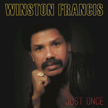 Winston Francis - Just Once