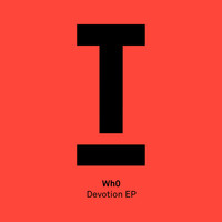 Wh0 - Devotion EP