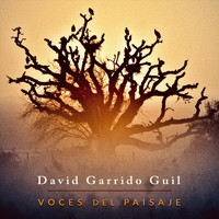David Garrido Guil - Voces del Paisaje