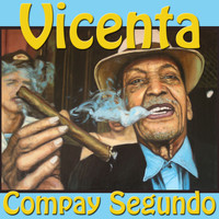 Compay Segundo - Vicenta