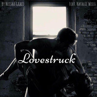 Neisha Grace - Lovestruck (feat. Natalie Weiss)