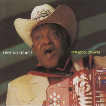 Boozoo Chavis - Hey Do Right