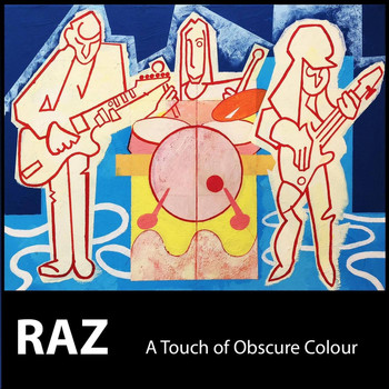 Raz - A Touch of Obscure Colour