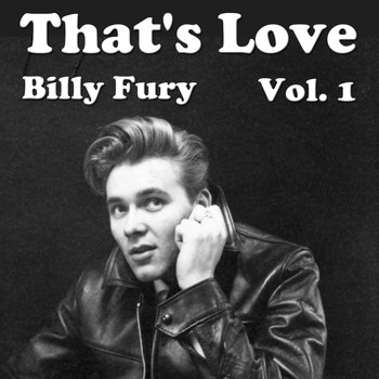Billy Fury - That's Love, Vol. 1