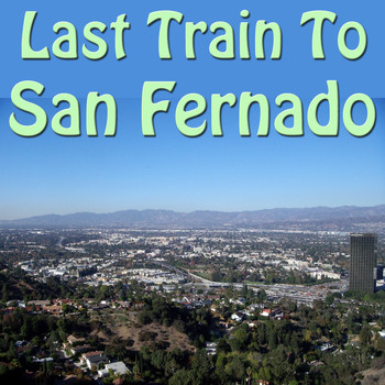 Various Artists - Last Train To San Fernado
