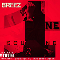 Breez - 1ne Sound (Explicit)