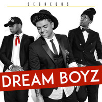 Dream Boyz - Segredos