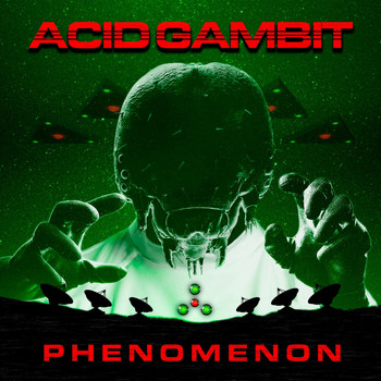 Acid Gambit - Phenomenon