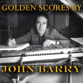 John Barry - Golden Scores by John Barry