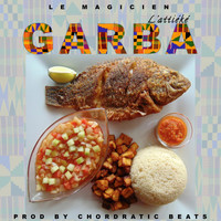 Le Magicien - Garba (Explicit)