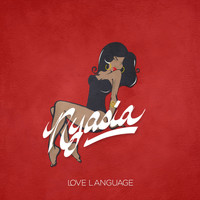 Nyasia - Love Language (Explicit)