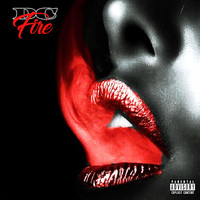 DC - Fire (Explicit)