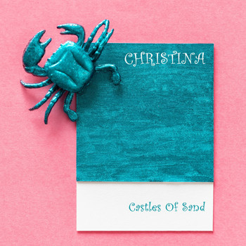 Christina - Castles of Sand