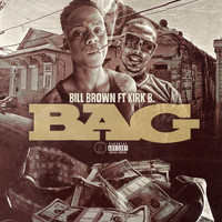 Bill Brown - Bag (Explicit)