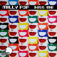 Milly Pop - Kiss Me