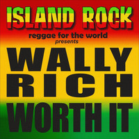 Wally Rich - Worth It