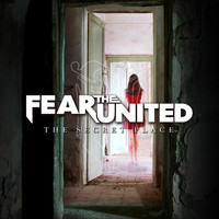 Fear the United - The Secret Place