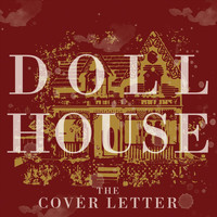 The Cover Letter - Dollhouse