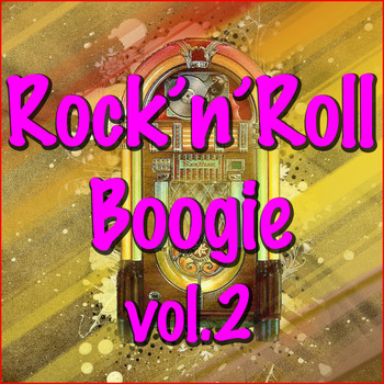 Various Artists - Rock'n'Roll Boogie, Vol.2