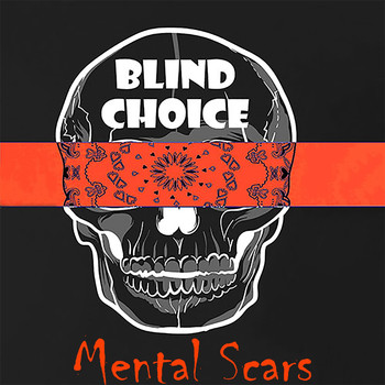 Blind Choice - Mental Scars