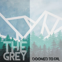 Doomed To Fail - The Grey (Explicit)