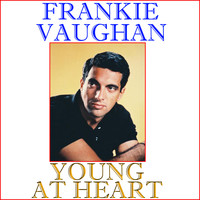 Frankie Vaughan - Young At Heart