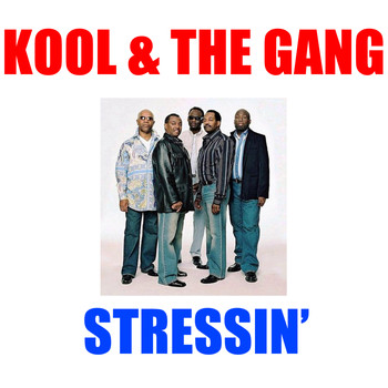 Kool & The Gang - Stressin'