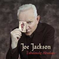 Joe Jackson - Fabulously Absolute