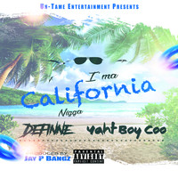 Definne - California Nigga (Explicit)