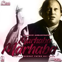 Ustad Nusrat Fateh Ali Khan - Marhaba Marhaba