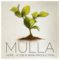 Job Kurian - Mulla (From Hope Project)