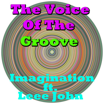 Imagination Featuring Leee John - The Voice Of The Groove