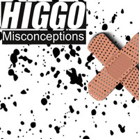 Higgo - Misconceptions (Explicit)