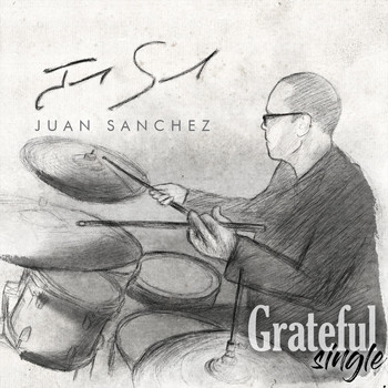 Juan Sanchez - Grateful