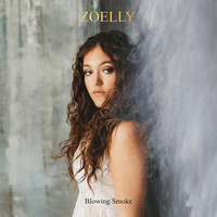 Zoelly - Blowing Smoke