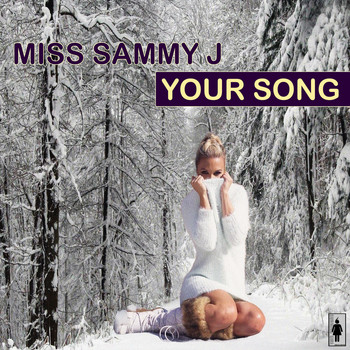 Miss Sammy J - Your Song (Bonus Christmas Mix)