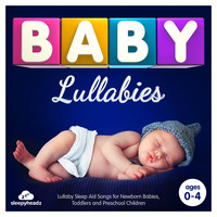 Sleepyheadz - Baby Lullabies - Lullaby Sleep Aid Songs for Newborn Babies, Toddlers and Preschool Children (Best Of Deluxe Edition)